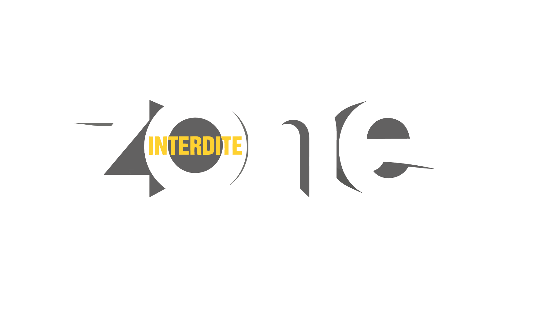 ZONE INTERDITE