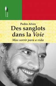 Des sanglots dans la Voie - Pedro Alves